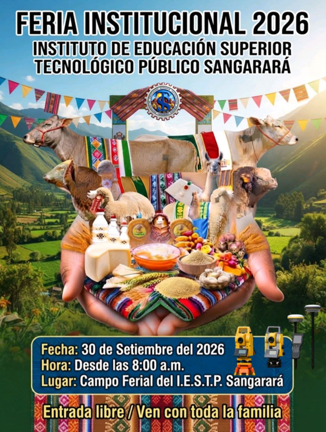 🌾🐄 FERIA INSTITUCIONAL DE INNOVACIÓN AGROPECUARIA, AGROINDUSTRIAL, GASTRONÓMICA Y COMERCIAL – IESTP SANGARARÁ 2026